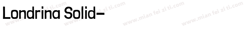 Londrina Solid字体转换